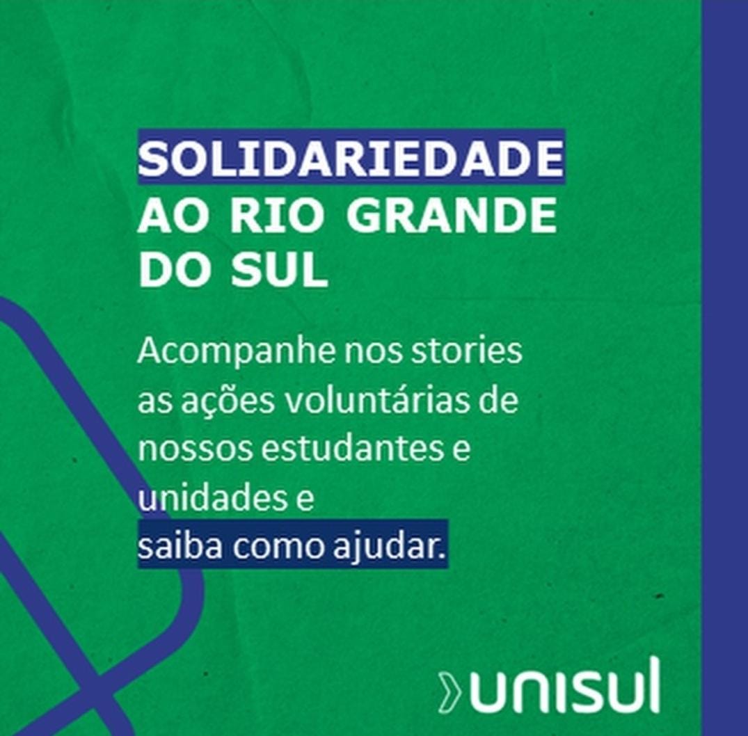 Unisul mobiliza-se em campanha de solidariedade ao Rio Grande do Sul